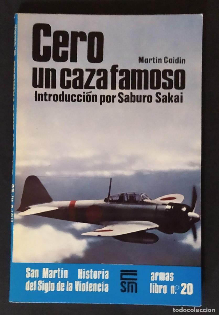 Militaria: CERO. UN CAZA FAMOSO. EDITORIAL SAN MART&Iacute;N