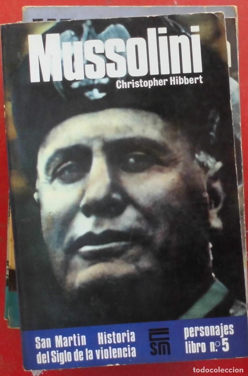 Militaria: MUSSOLINI. EDITORIAL SAN MART&Iacute;N