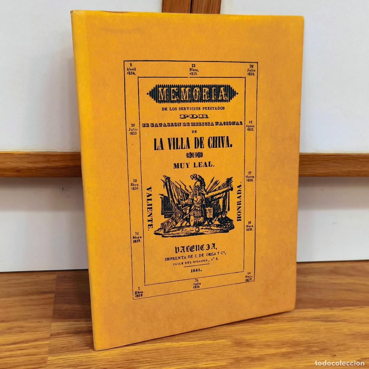 Militaria: MEMORIA DE LOS SERVICIOS PRESTADOS POR EL BATALL&Oacute;N DE MILICIA NACIONAL DE LA VILLA DE CHIVA