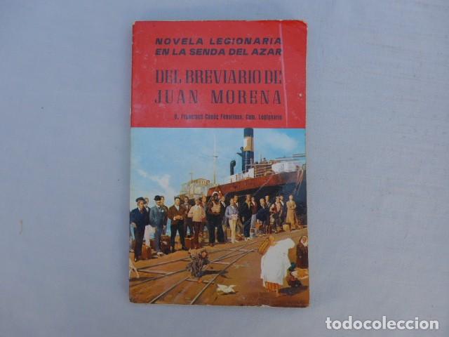 Militaria: LIBRO NOVELA LEGIONARIA EN LA SENDA DEL AZAR DEL BREVIARIO DE JUAN MORENA