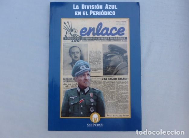 Militaria: LIBRO LA DIVISI&Oacute;N AZUL EN EL PERI&Oacute;DICO ENLACE