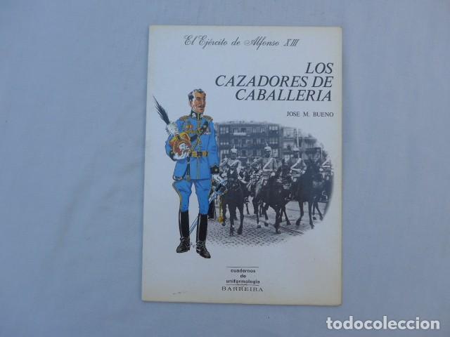 Militaria: ANTIGUO LIBRO LOS CAZADORES DE CABALLERIA - JOSE M. BUENO 1983
