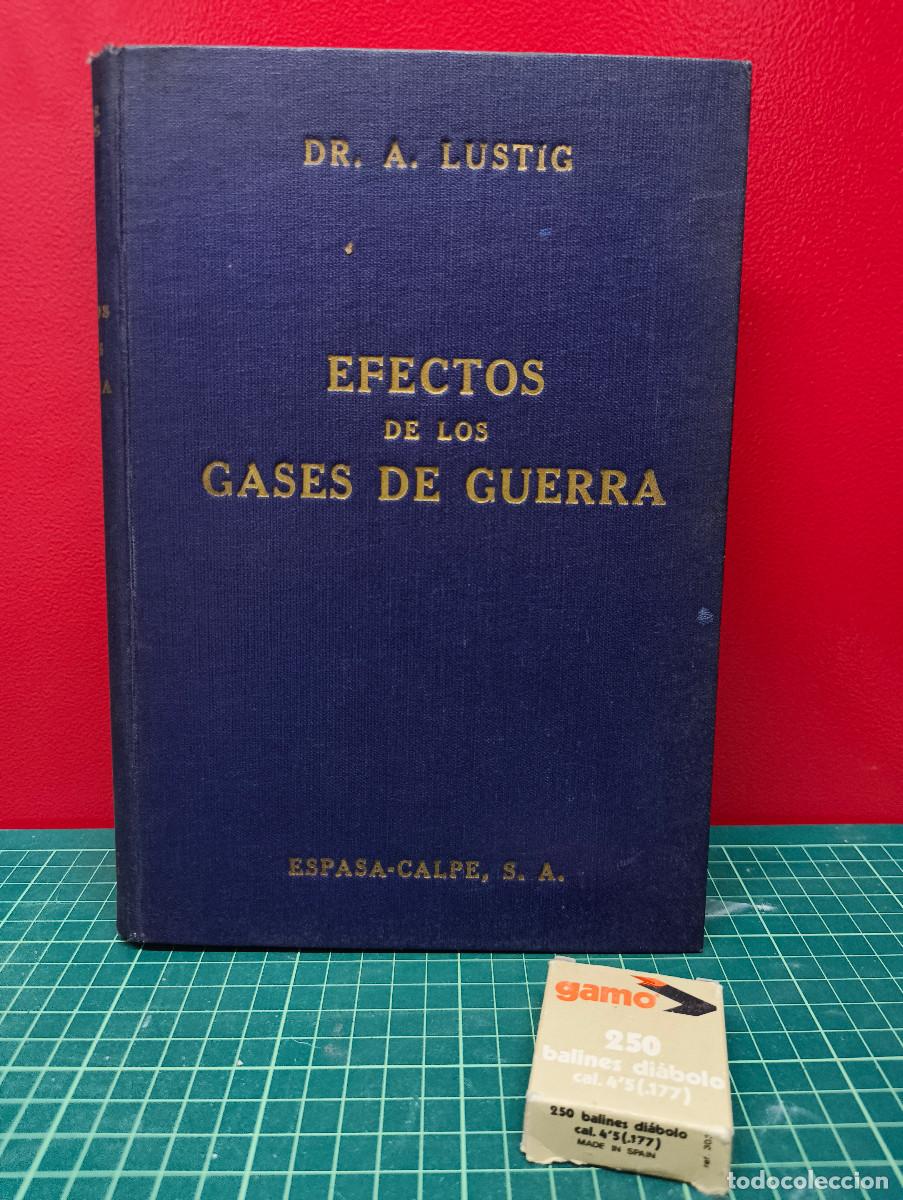 Militaria: Efectos de los gases de guerra &ndash; Dr. A. Lustig