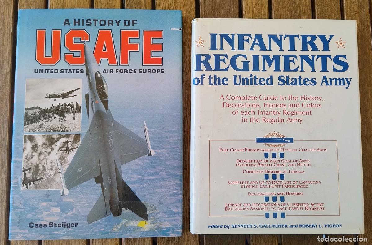 Militaria: HISTORIA DE USAFE Y REGIMIENTOS DE INFANTERIA DE LOS EEUU
