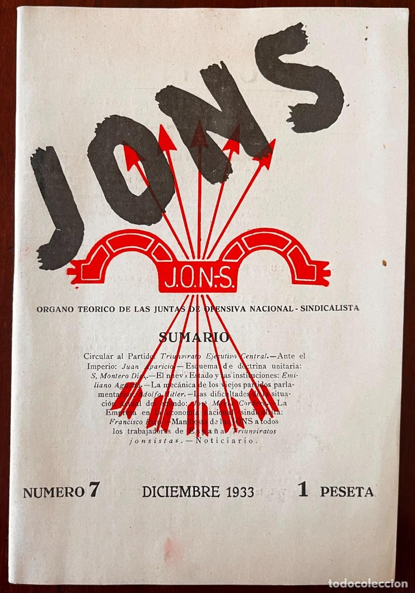Militaria: JONS, N&Uacute;MERO 7, DICIEMBRE 1933, REVISTA ORIGINAL DE LAS JUNTAS DE OFENSIVA NACIONAL SINDICALISTA
