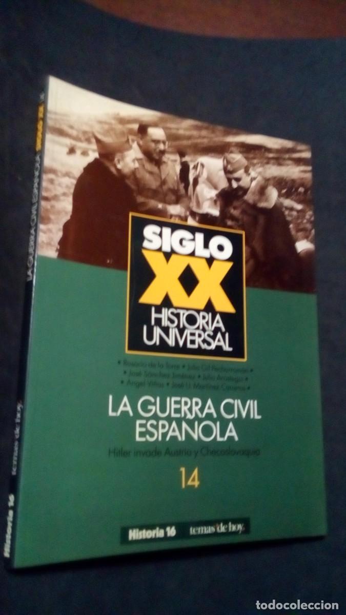 Militaria: SIGLO XX. HISTORIA UNIVERSAL. LA GUERRA CIVIL ESPA&Ntilde;OLA. HITLER INVADE AUSTRIA Y CHECOSLOVAQUIA.
