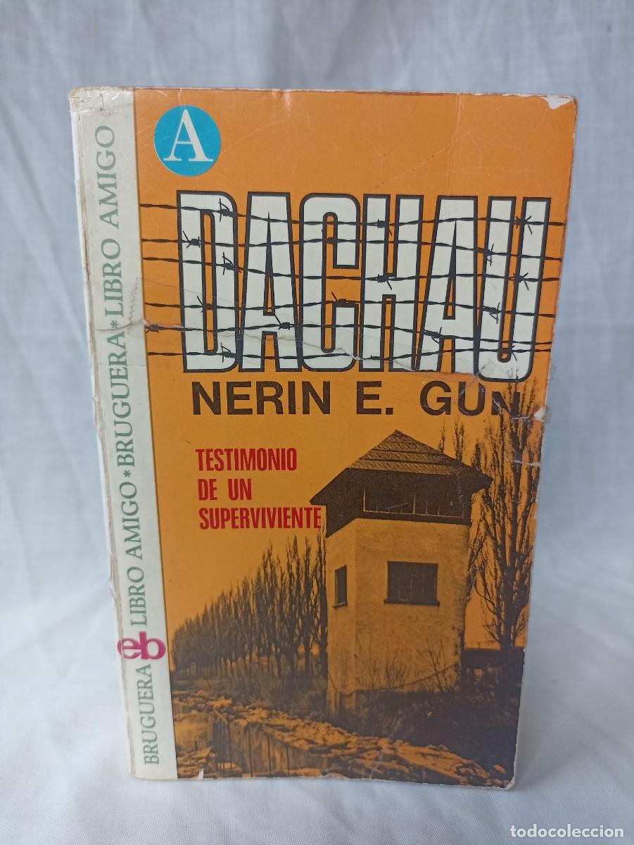 Militaria: Dachau, libro (III Reich Hitler- Nazi- Alemania) WWII de 1973