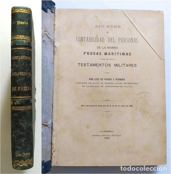 Militaria: Apuntes de contabilidad personal de Marina. Presas Mar&iacute;timas y Testamentos militares. M&aacute;laga, 1898