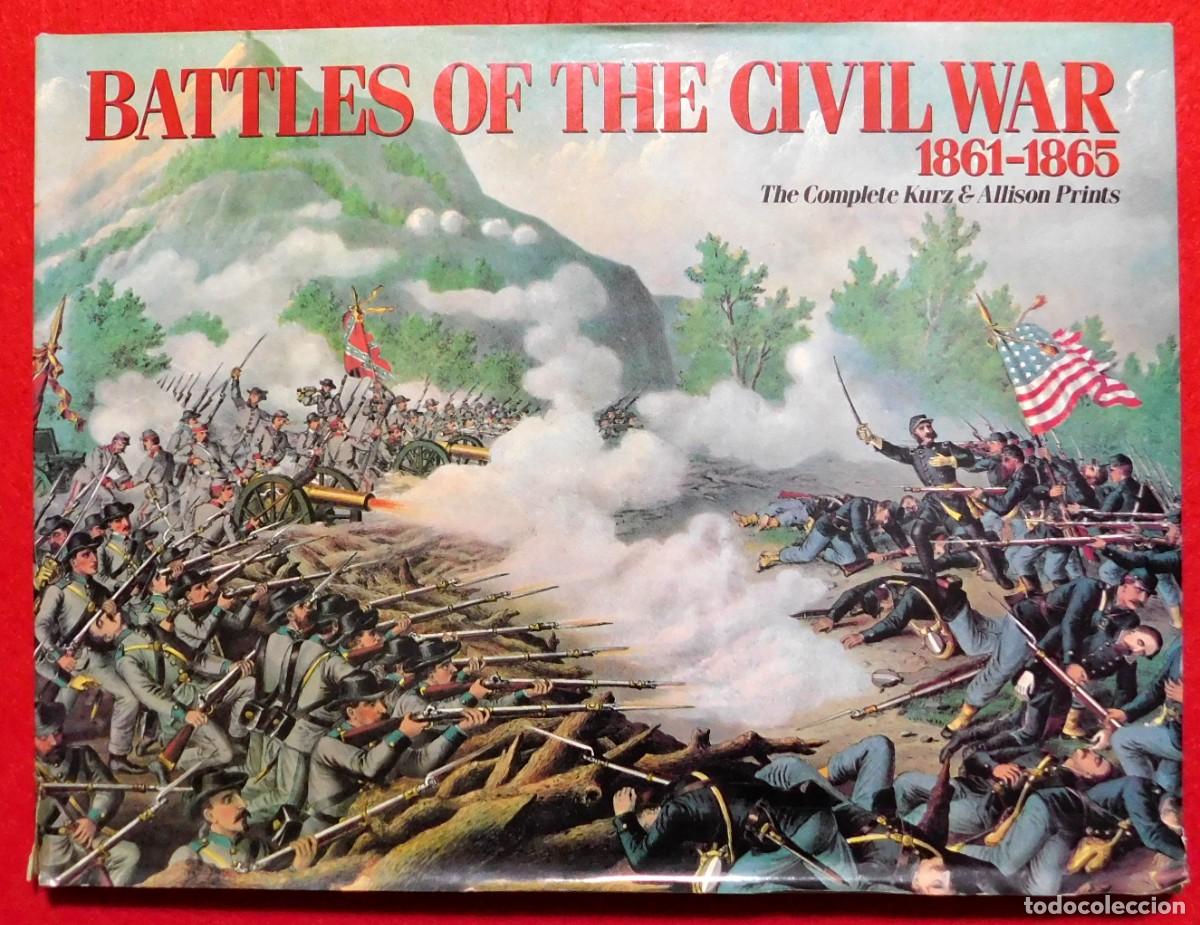 Militaria: BATTLES OF THE CIVIL WAR - 1861-1865 - The Complete Kurz & Allison Prints New York 1976