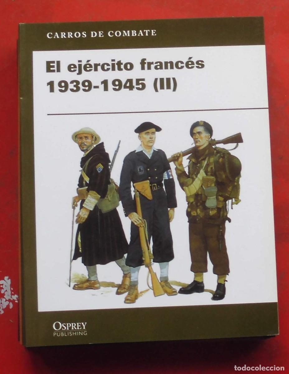 Militaria: EL EJ&Eacute;RCITO FRANC&Eacute;S 1939-1945 II. OSPREY
