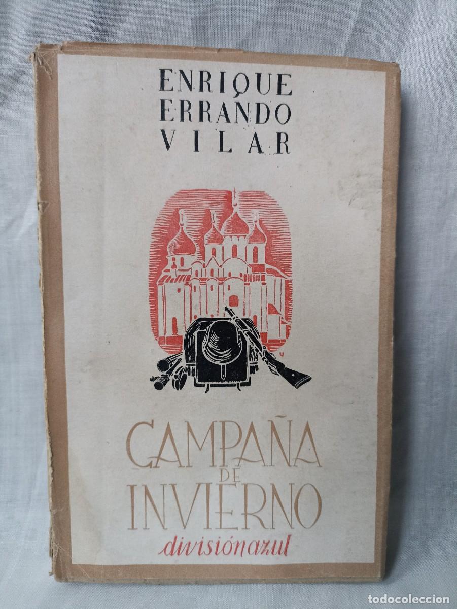 Militaria: Campa&ntilde;a de invierno, Divisi&oacute;n Azul, Enrique Errando Vilar, libro (III Reich Hitler- Nazi- Alemania)