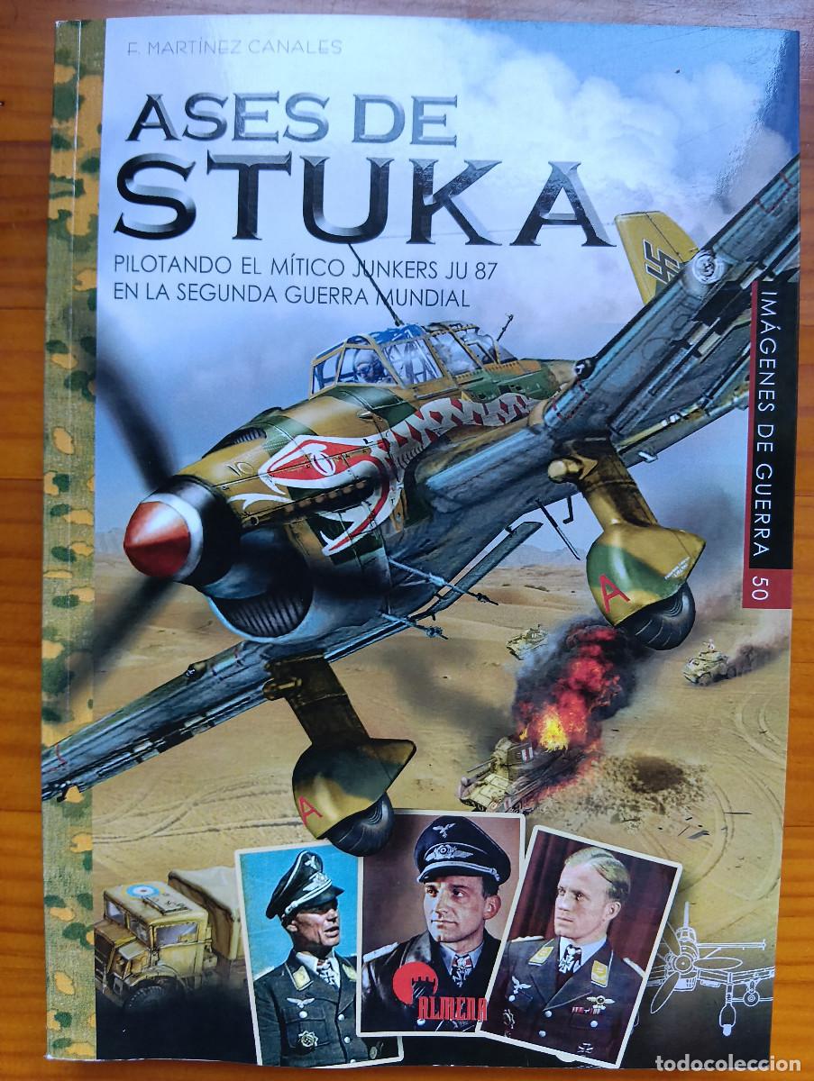 Militaria: Ases de Stuka. Editorial Almena