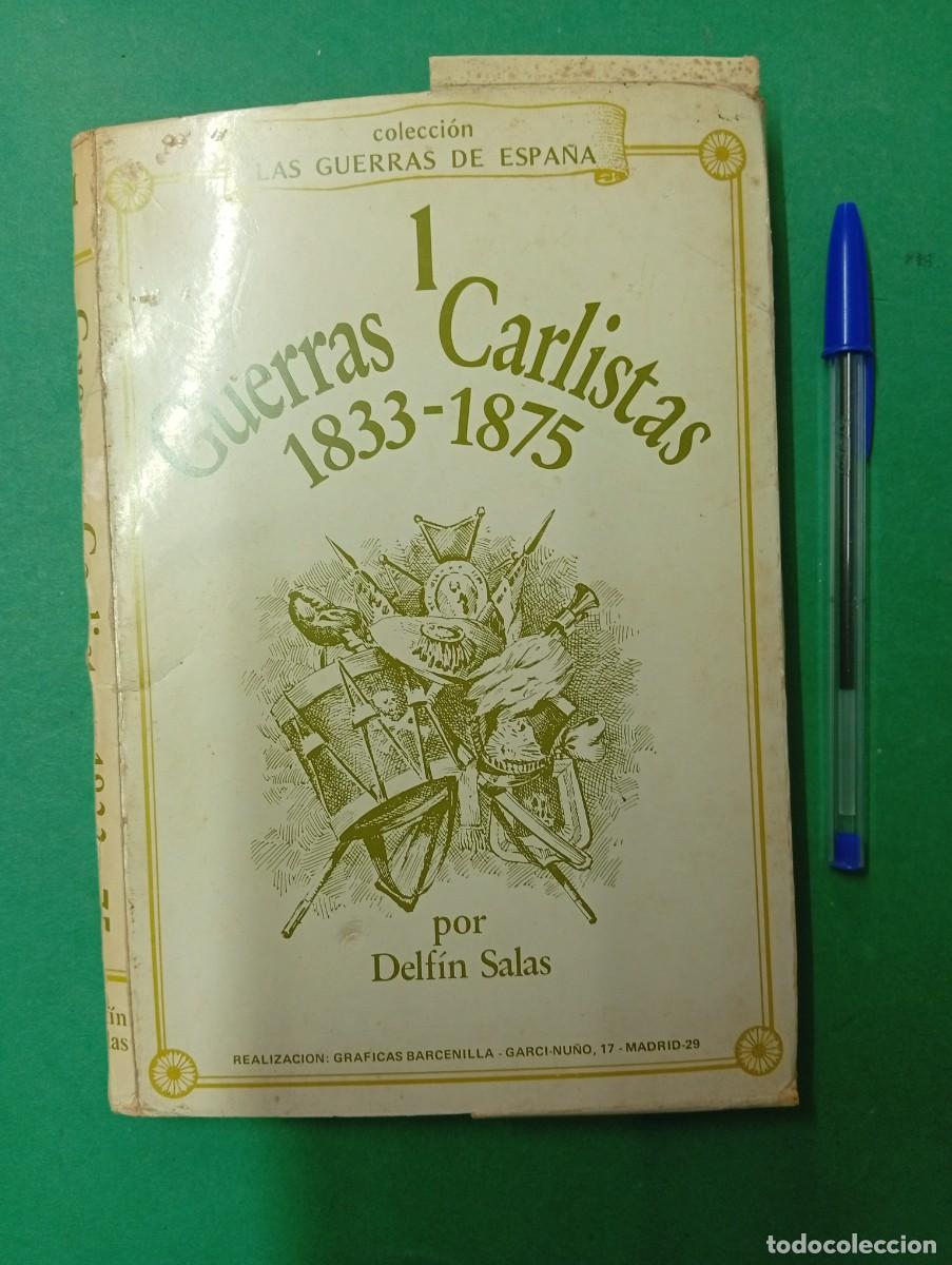 Militaria: Antigua colecci&oacute;n de l&aacute;minas Las Guerras Carlistas 1833-1875. Delf&iacute;n Salas. Carlismo.