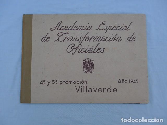 Militaria: ANTIGUO LIBRO ACADEMIA ESPECIAL DE TRANSFORMACION DE OFICIALES 4&ordf; Y 5&ordf; PROMOCION 1945 VILLAVERDE