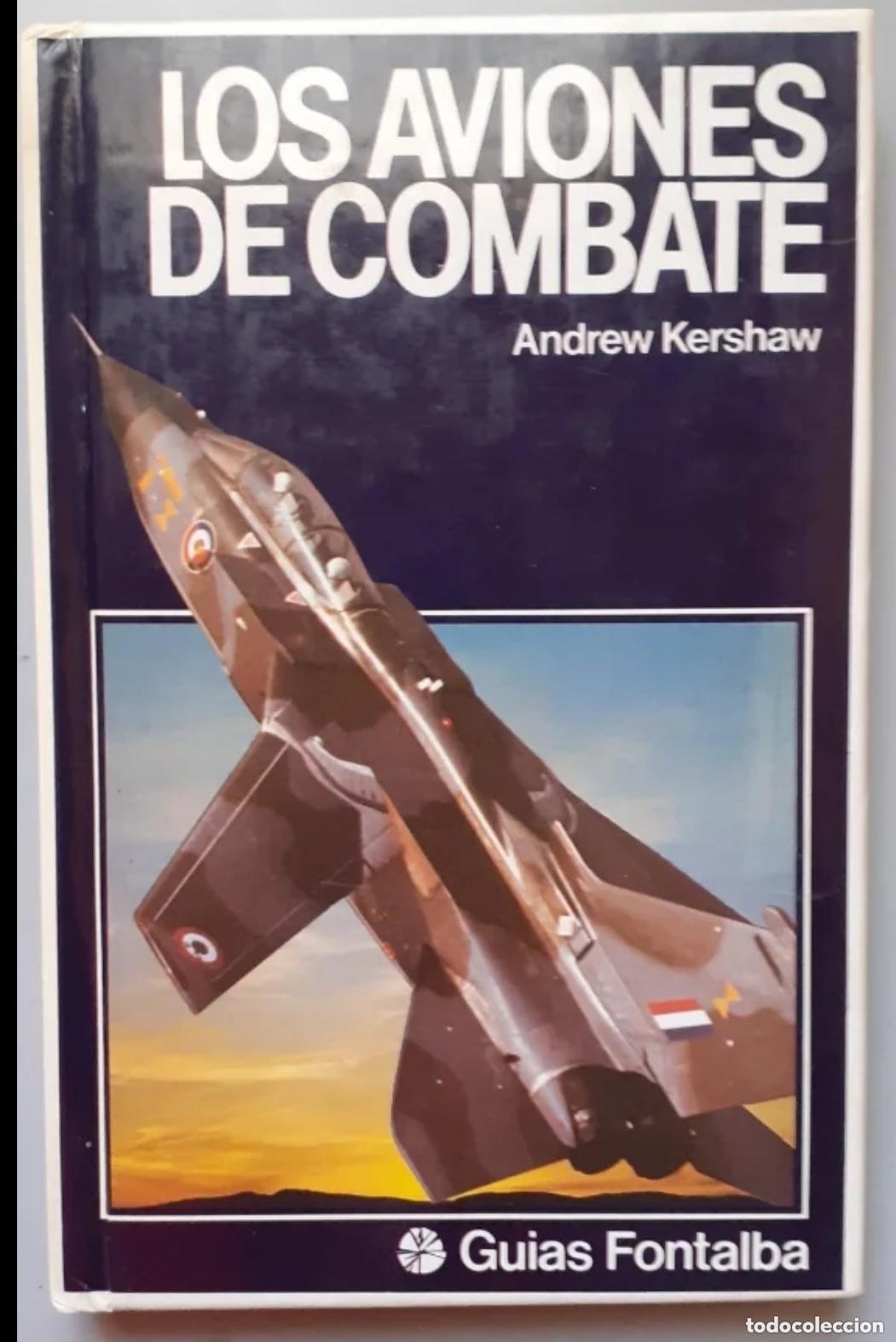 Militaria: los aviones de combate