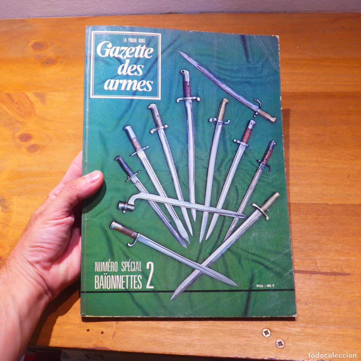 Militaria: Antiguo libro catalogo de bayonetas, revista gazette des armes n&ordm;2.