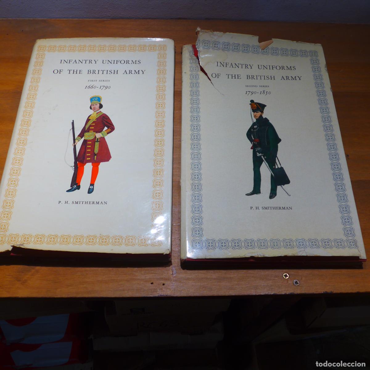 Militaria: Antiguos 2 libros, Infantry uniforms of the British army 1660 - 1850. Uniformes ingleses.