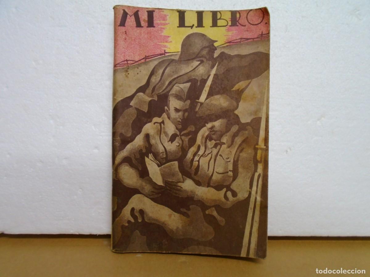 Militaria: MI LIBRO/LIBRO DEL SOLDADO/IMP.ROEL,LA CORU&Ntilde;A,A&Ntilde;OS 40/158 PAGINAS.