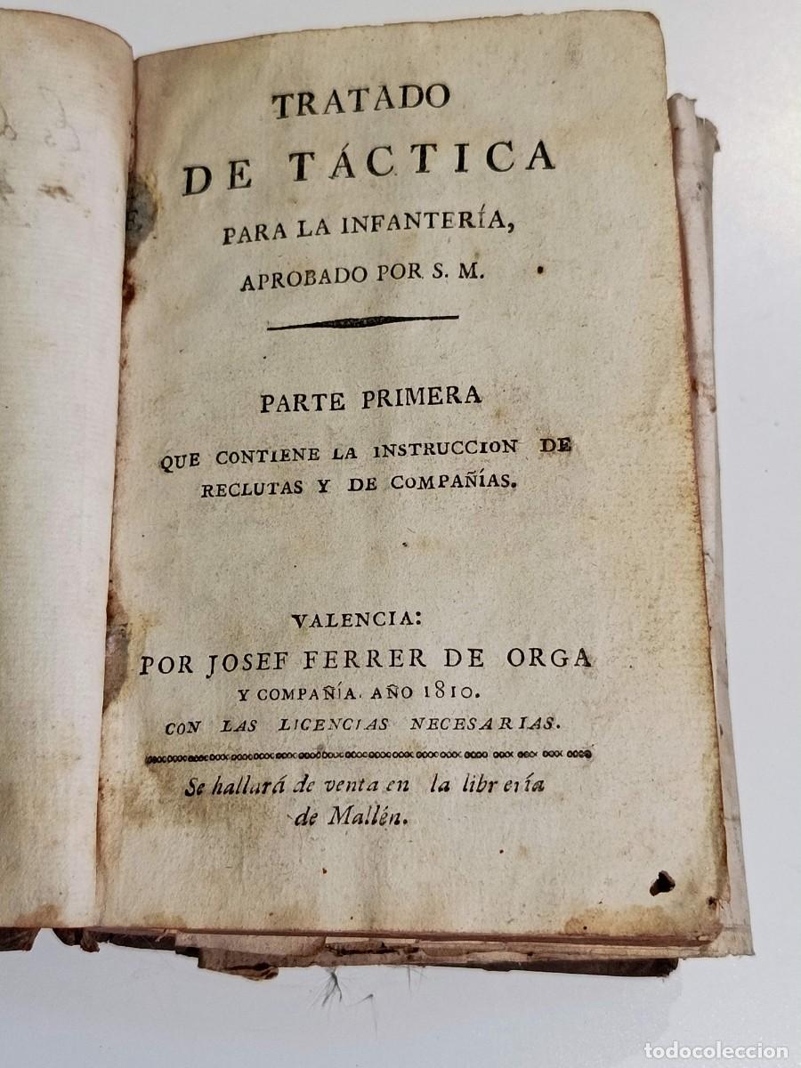 Militaria: TRATADO DE T&Aacute;CTICA PARA LA INFANTER&Iacute;A. PARTE PRIMERA. VALENCIA JOSEF FERRER DE ORGA 1810