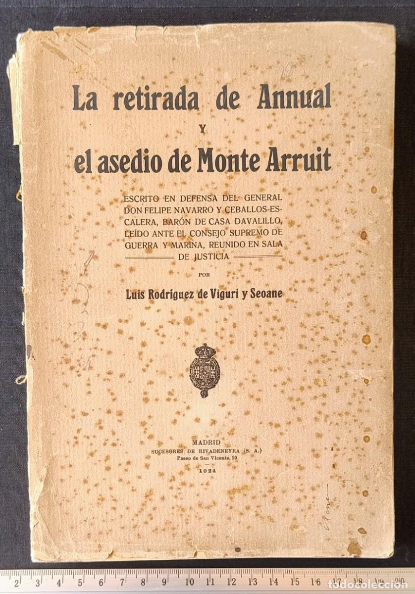 Militaria: LA RETIRADA DE ANNUAL Y EL ASEDIO DE MONTE ARRUIT