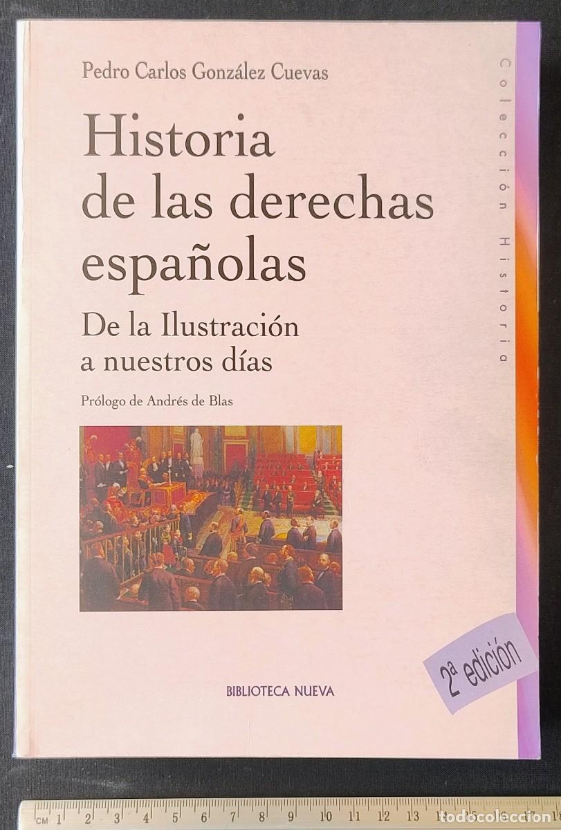 Militaria: Historia de las derechas espa&ntilde;olas, Pedro Carlos Gonz&aacute;lez Cuevas.