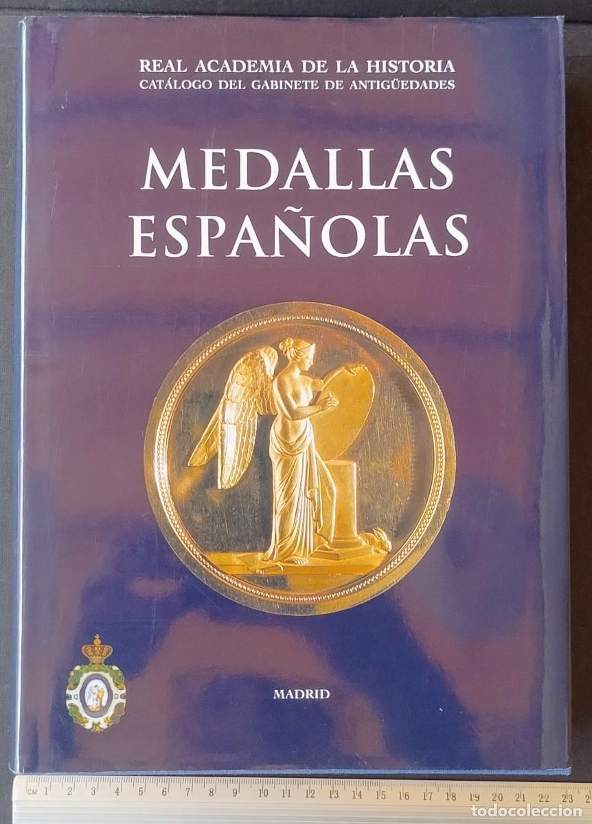 Militaria: CAT&Aacute;LOGO DE MEDALLAS ESPA&Ntilde;OLAS DE LA REAL ACADEMIA DE LA HISTORIA (RAH) - ALMAGRO - 2005