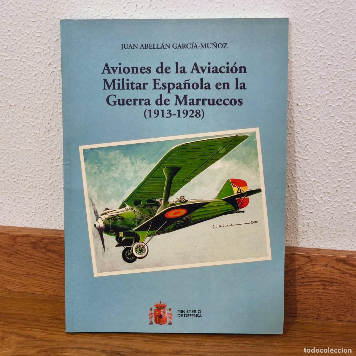 Militaria: Aviones de la Aviaci&oacute;n Militar Espa&ntilde;ola en la Guerra de Marruecos (1913-1928) RIF ALHUCEMAS AFRICA