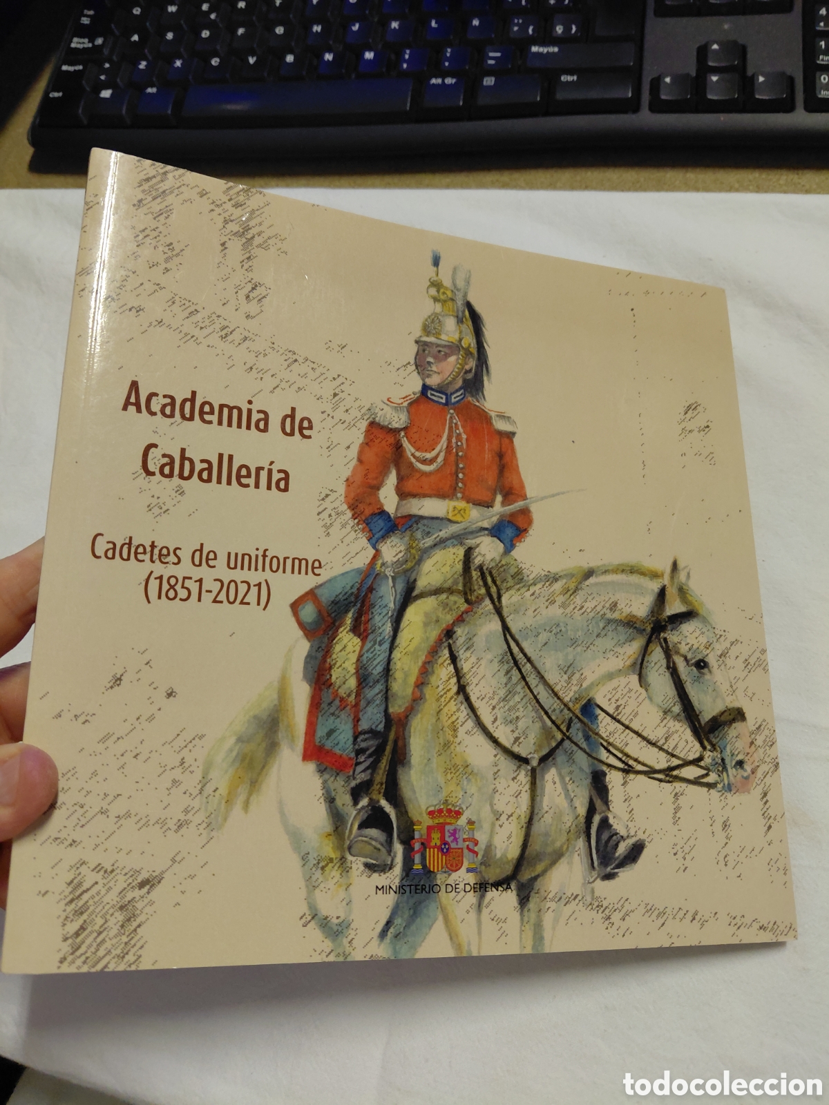 Militaria: ACADEMIA DE CABALLERIA.CADETES DE UNIFORME(1851-2021).EDITA MINISTERIO DE DEFENSA 2023