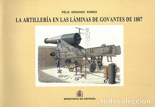 Militaria: LA ARTILLERIA EN LAS LAMINAS DE GOVANTES DE 1887