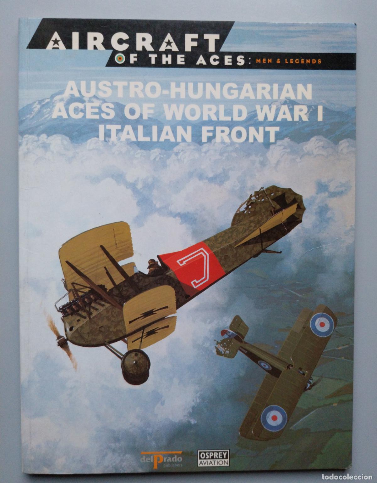 Militaria: austro hungarian aces of world war I