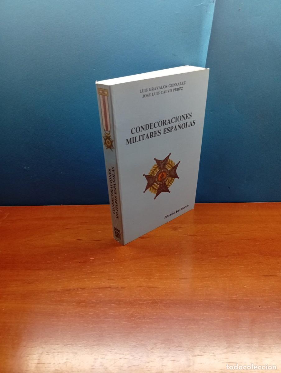 Militaria: Condecoraciones militares espa&ntilde;olas.-GRAVALOS GONZ&Aacute;LEZ, Luis y CALVO P&Eacute;REZ, Jos&eacute; Luis.