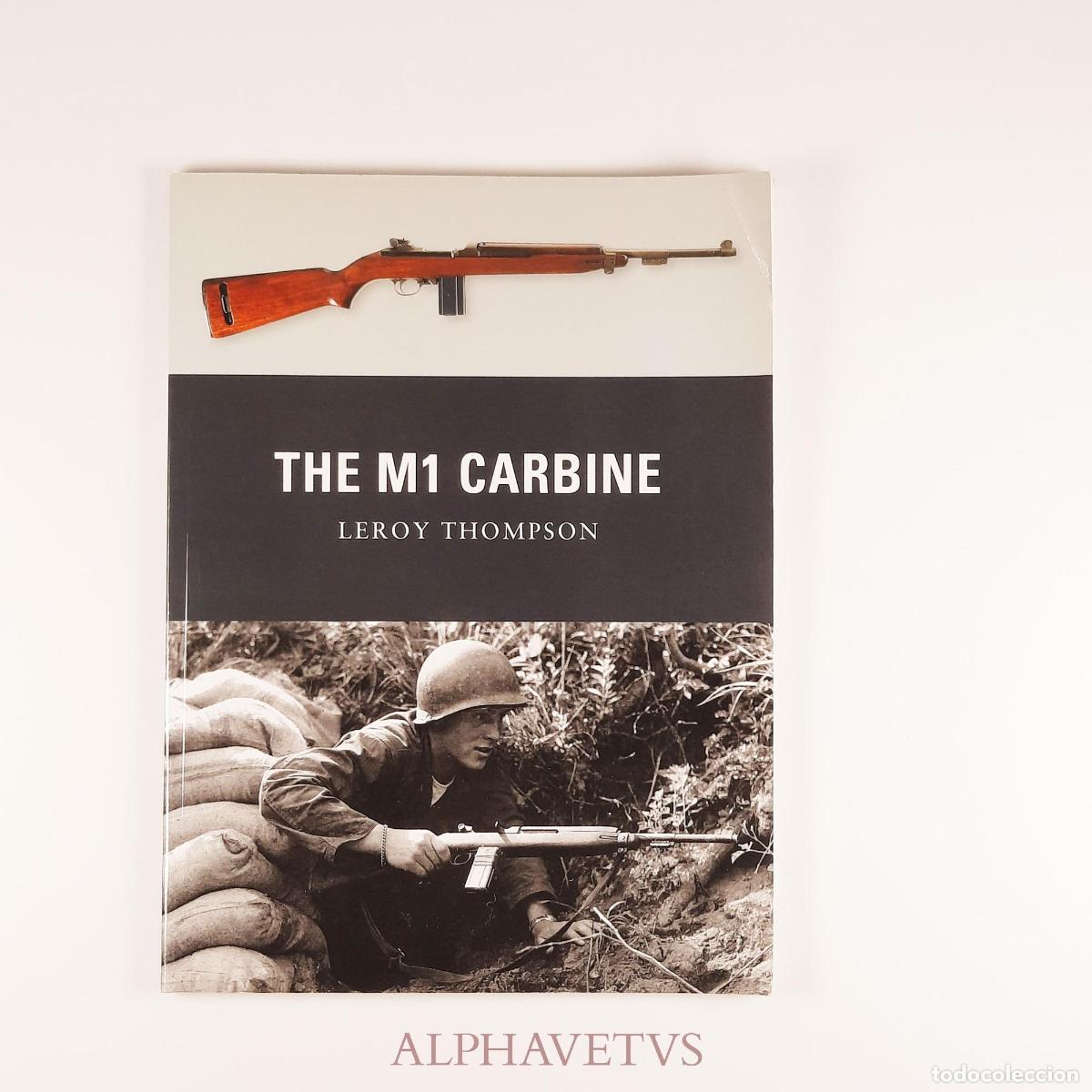 Militaria: THE M1 CARBINE - Osprey - THOMPSON, LEROY