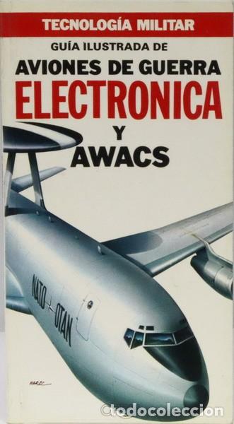 Militaria: Libro Aviones de Guerra electr&oacute;nica y Awacs Pedido m&iacute;nimo 6 euros