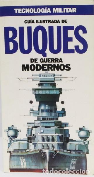 Militaria: Libro Buques de Guerra Modernos Pedido m&iacute;nimo 6 euros