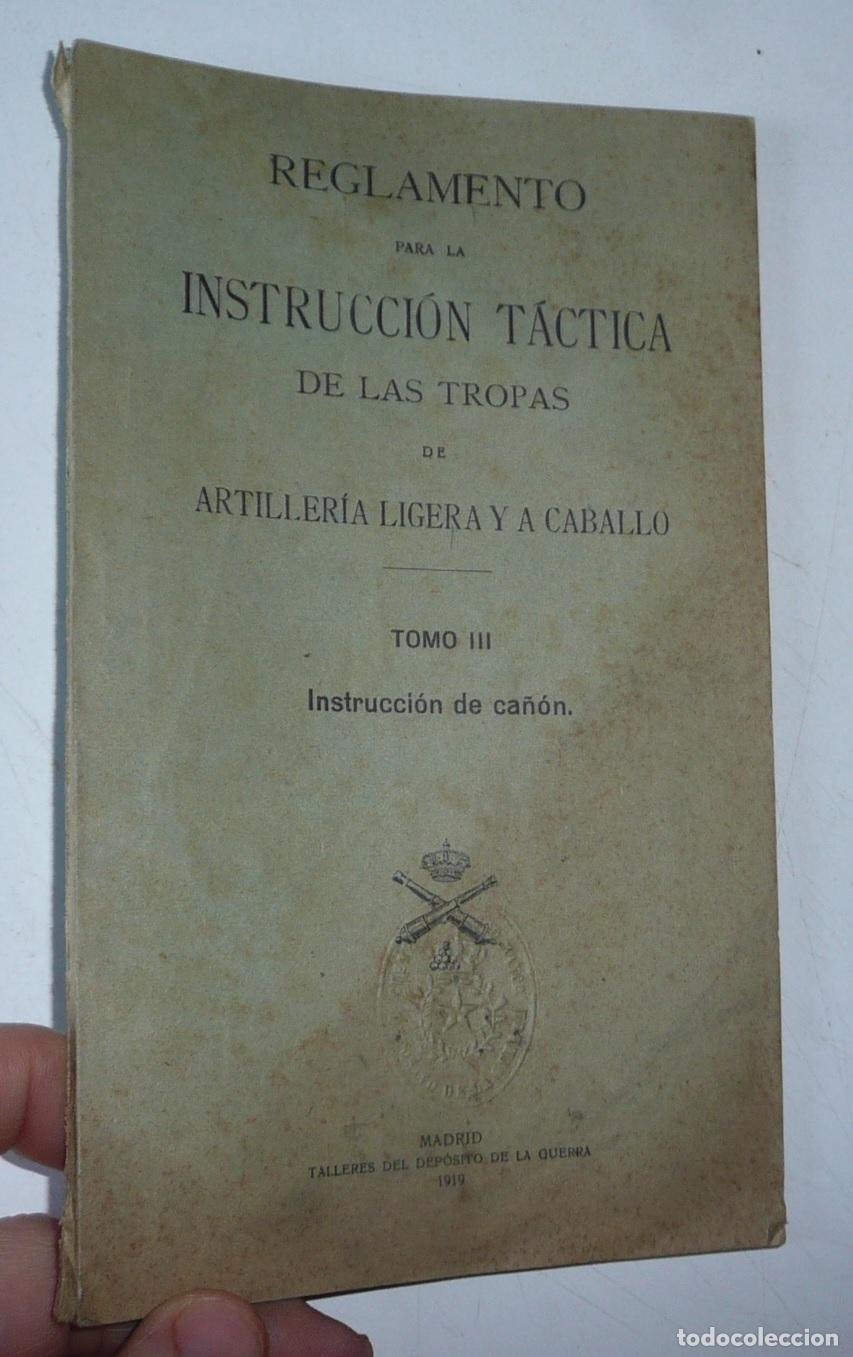 Militaria: Reglamento para la Instrucci&oacute;n T&aacute;ctica de las tropas de artiller&iacute;a ligera y a caballo. (1919) Ca&ntilde;&oacute;n