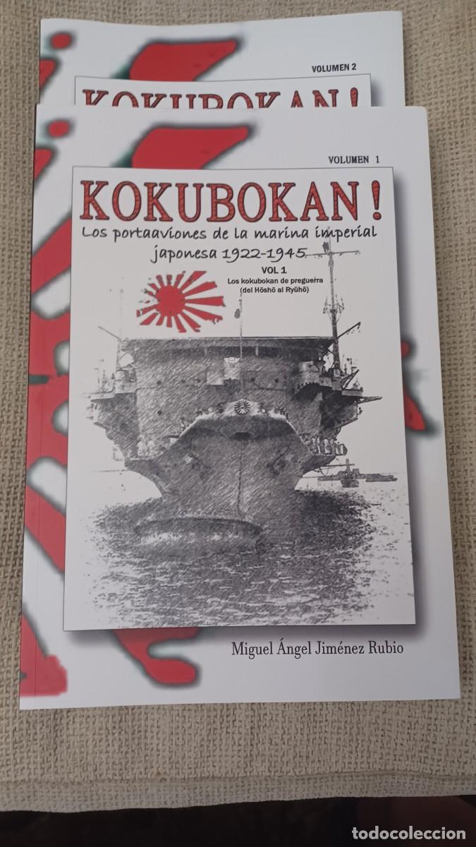 Militaria: KOKUBOKAN! Los Portaaviones de la marina imperial japonesa 1922-1945, vol 1 (Preguerra)