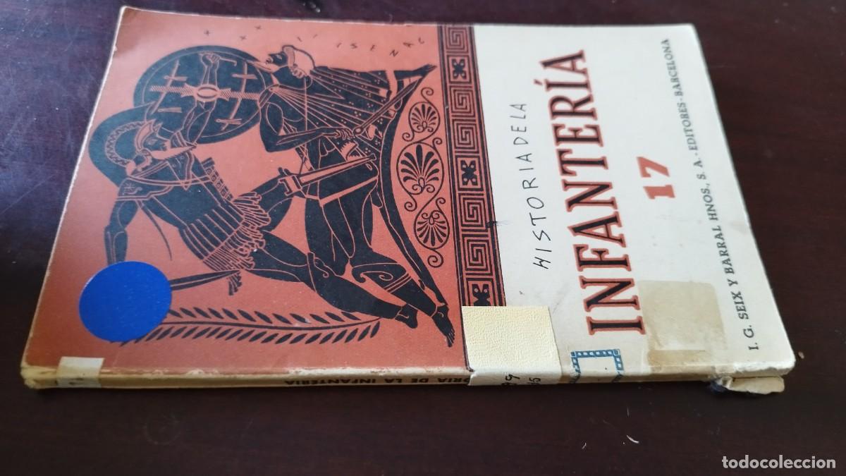 Militaria: HISTORIA DE LA INFANTERIA / DANIEL MONTA&Ntilde;A JOU / CJA 601 / SEIX BARRAL