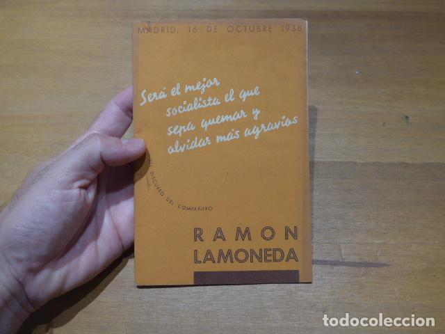 Militaria: Antiguo libro republicano de guerra civil de 1938, discurso Ramon Lamoneda, Partido Socialista