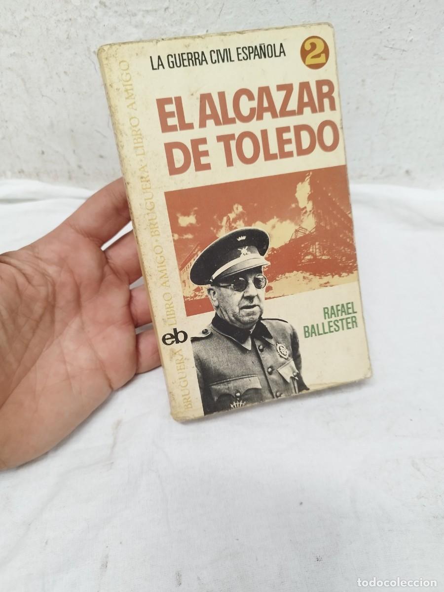Militaria: Libro militar el alcazar de toledo. Guerra Civil.