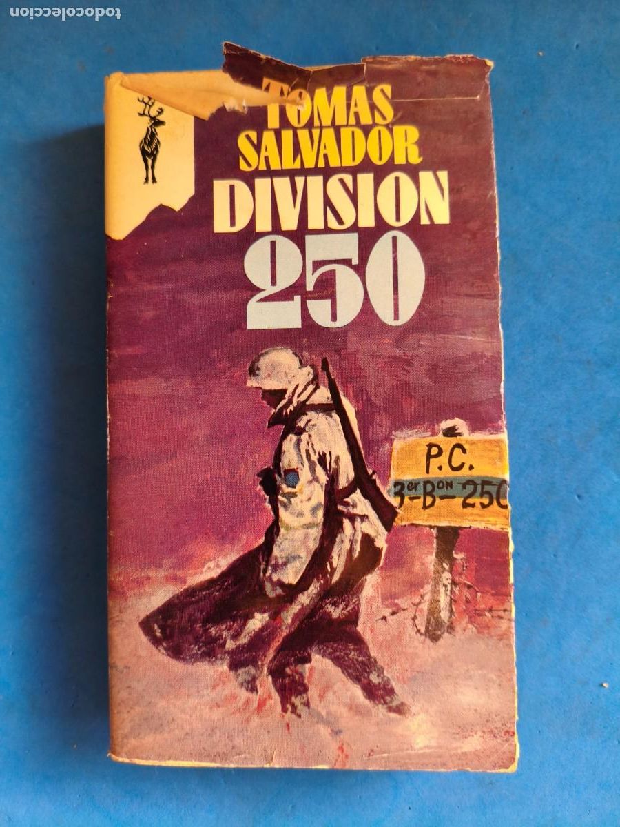 Militaria: Divisi&oacute;n 250. Tom&aacute;s Salvador. Plaza & Janes. 1970. (Divisi&oacute;n Azul).