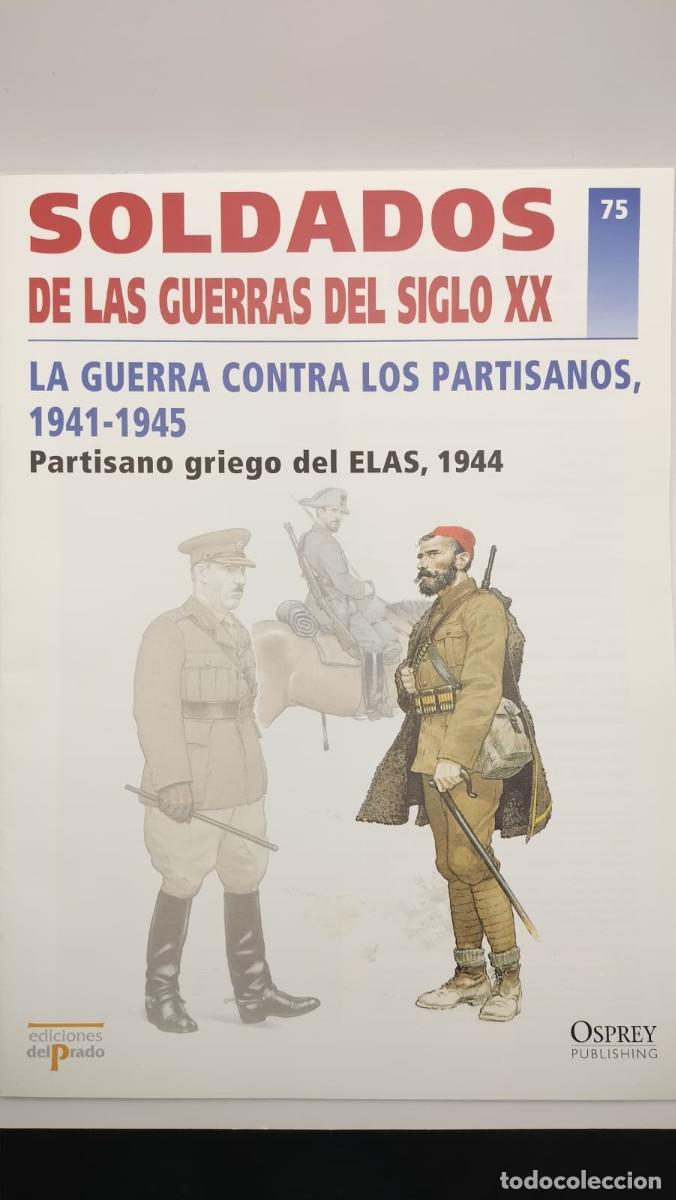 Militaria: SOLDADOS DE LAS GUERRAS DEL SIGLO XX. N&ordm; 75. OSPREY MILITARY. EDICIONES DEL PRADO 2001