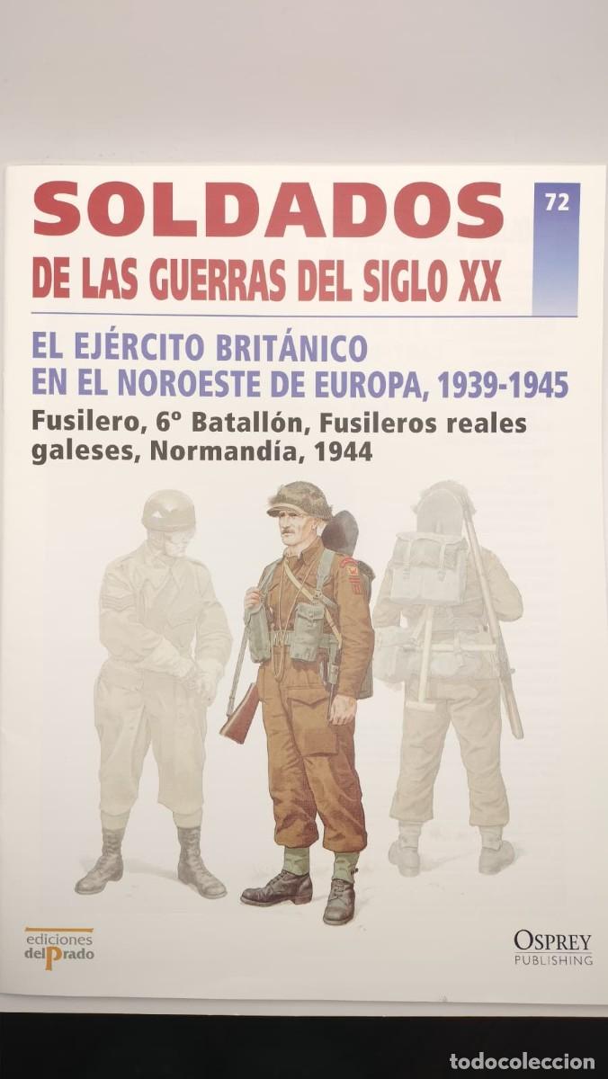 Militaria: SOLDADOS DE LAS GUERRAS DEL SIGLO XX. N&ordm; 72. OSPREY MILITARY. EDICIONES DEL PRADO 2001