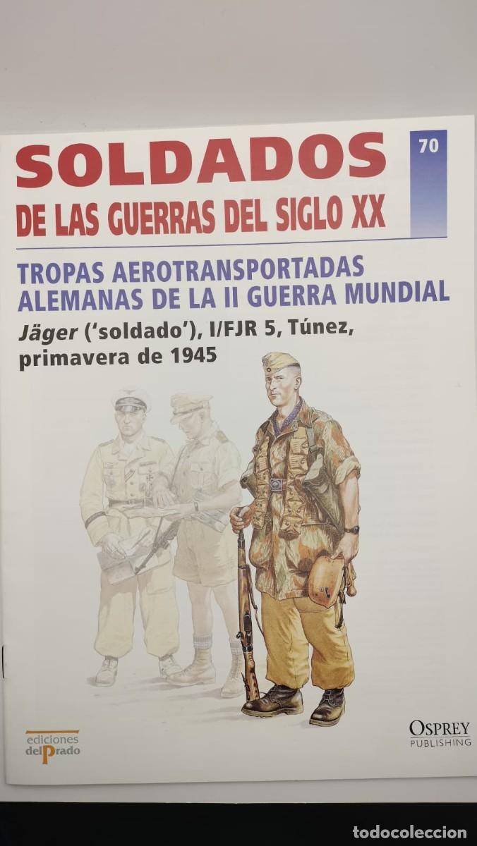 Militaria: SOLDADOS DE LAS GUERRAS DEL SIGLO XX. N&ordm; 70. OSPREY MILITARY. EDICIONES DEL PRADO 2001