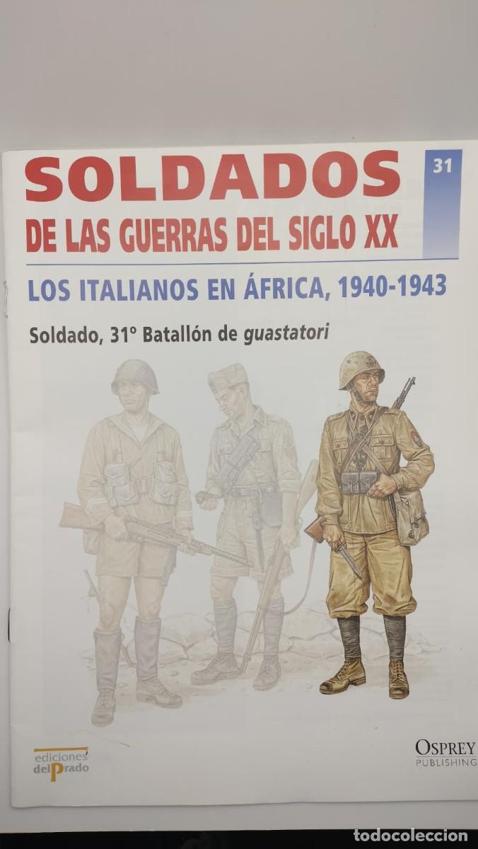 Militaria: SOLDADOS DE LAS GUERRAS DEL SIGLO XX. N&ordm; 31. OSPREY MILITARY. EDICIONES DEL PRADO 2001