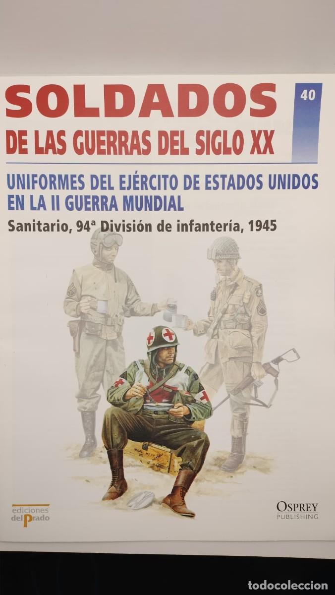 Militaria: SOLDADOS DE LAS GUERRAS DEL SIGLO XX. N&ordm; 40. OSPREY MILITARY. EDICIONES DEL PRADO 2001