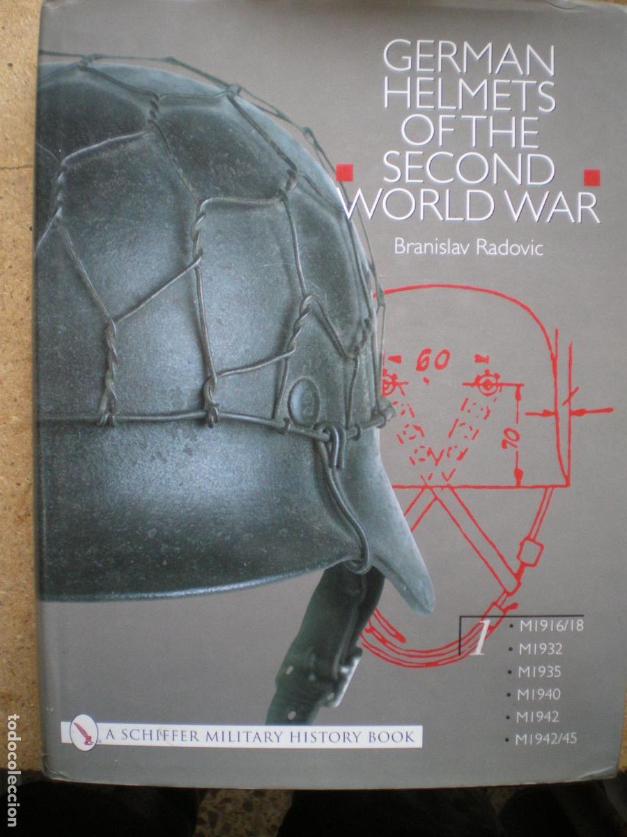 Militaria: GERMAN HELMETS OF WWII 1, CASCOS ALEMANES DE LA 2 GM, BRANISLAV RADOVIC