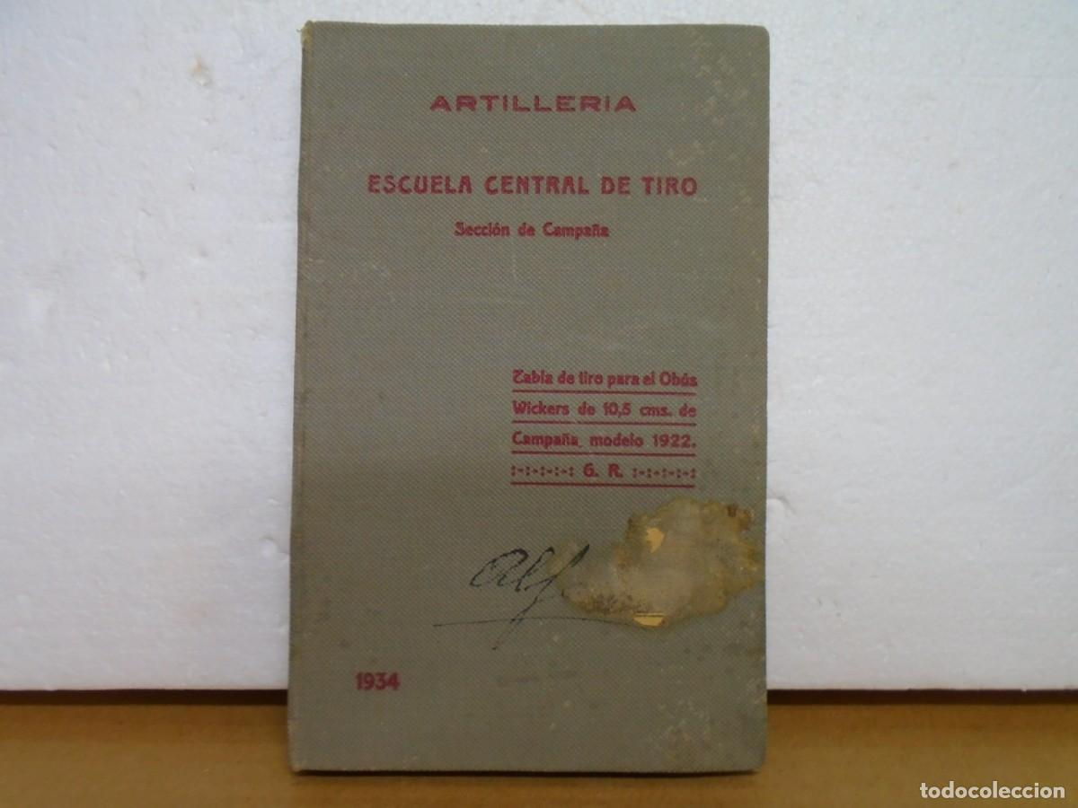 Militaria: ARTILLERIA/ESCUELA CENTRAL DE TIRO/SECCION DE CAMPA&Ntilde;A/TABLA DE TIRO OBUS WICKERS,1930.