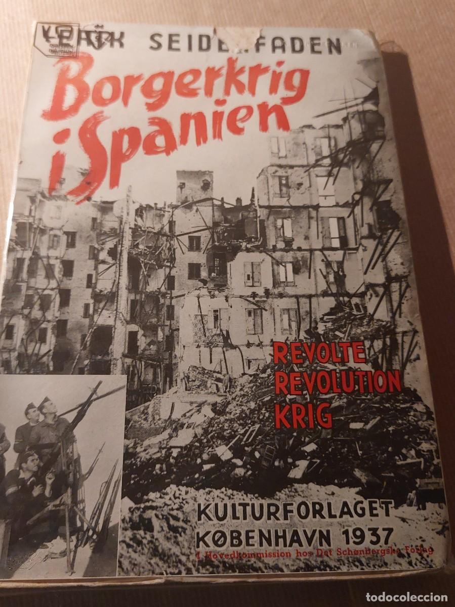 Militaria: 1937 libro guerra civil editado en Dinamarca Raro