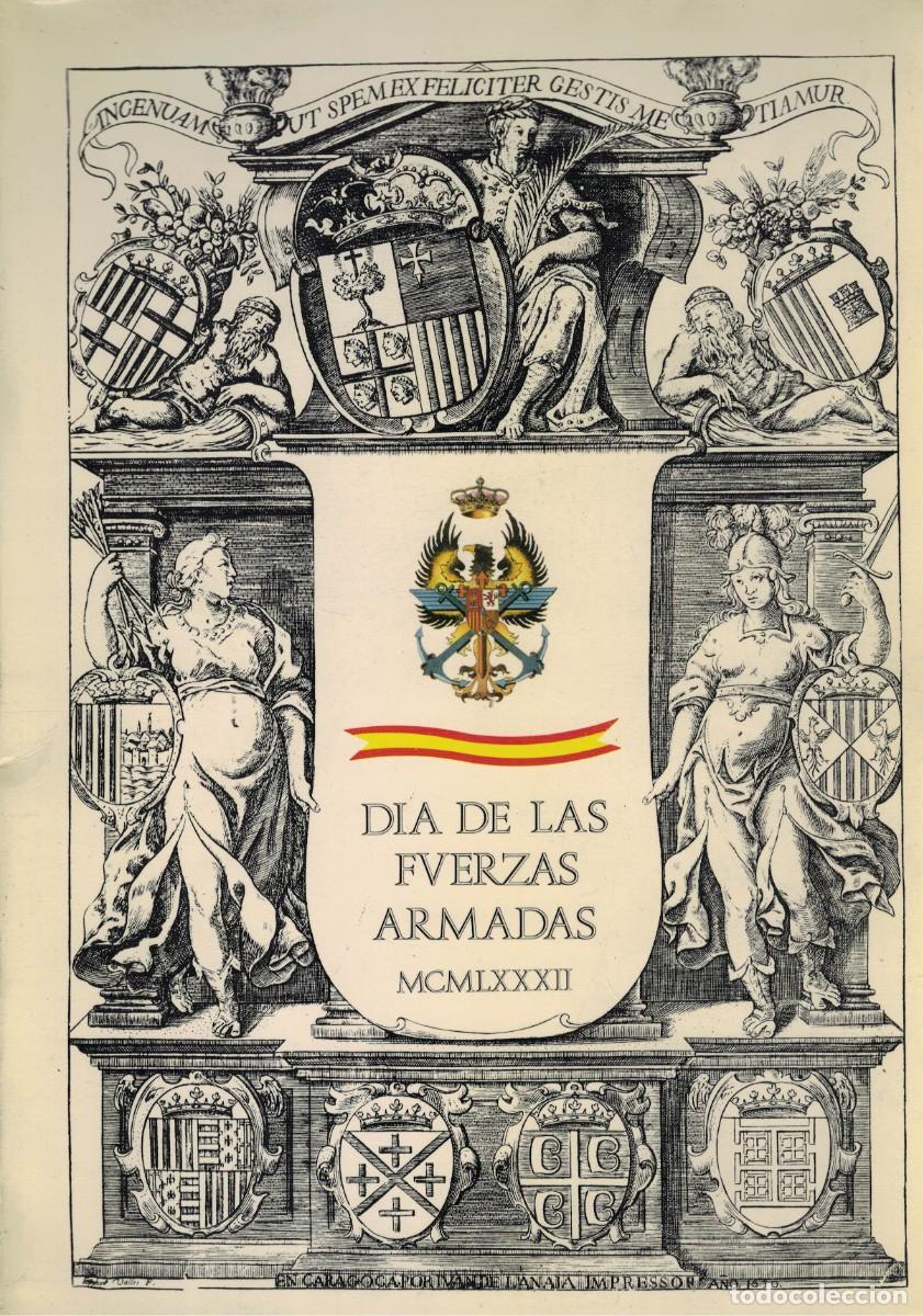 Militaria: D&iacute;a de las Fuerzas Armadas 1982. Arte Filatelia Numism&aacute;tica Miniaturas Maquetas Tapices Armaduras...