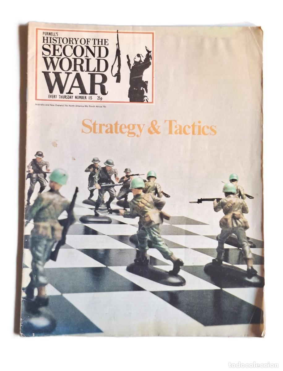 Militaria: REVISTA PURNELL'S HISTORY OF THE SECOND WORLD WAR - № 115. STRATEGY & TACTICS